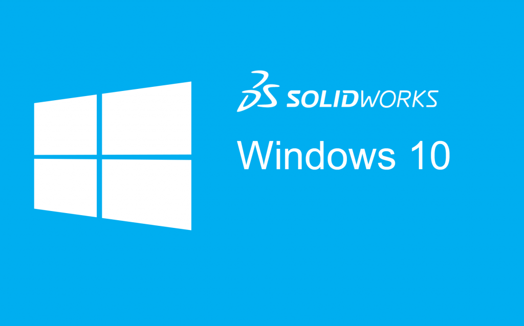 SOLIDWORKS I Windows 10